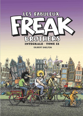 Les Fabuleux Freak Brothers Intégrale tome 11