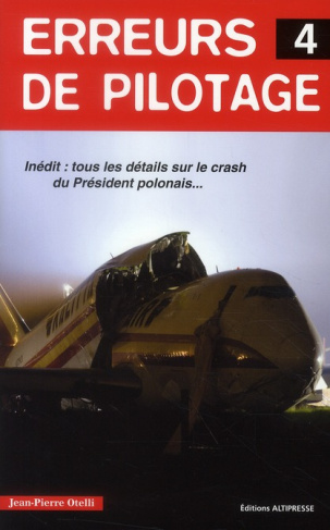 Erreurs de pilotage. Tome 4
