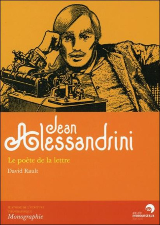Jean Alessandrini. Le poète de la lettre