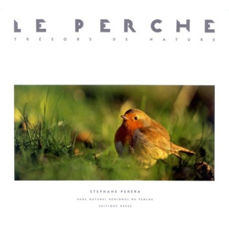 Le Perche: trésors de nature