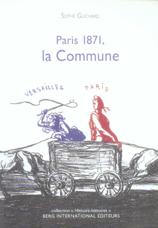 Paris 1871, la Commune