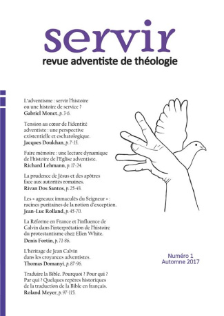Servir - Revue adventiste de théologie N° 1, automne 2017