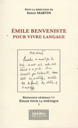 Emile Benveniste, pour vivre langage