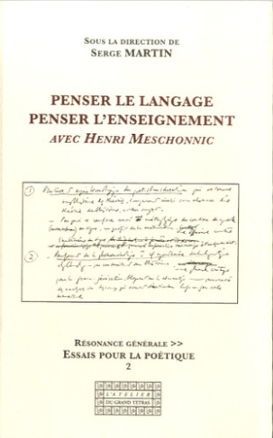 Penser le langage, penser l'enseignement avec Henri Meschonnic