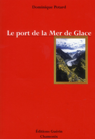 Le port de la mer de glace Tome 1