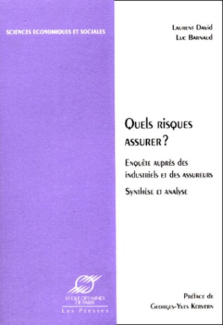 QUELS RISQUES ASSURER ? Enquête auprès des industriels et des assureurs, Synthèse et analyse