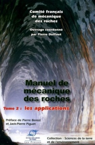 Manuel de mécanique des roches. Tome 2, Les applications