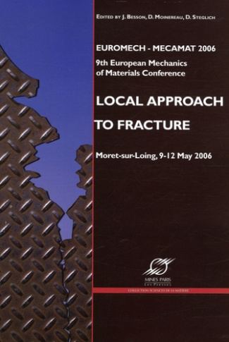 Local approach to fracture. Euromech-Mecamat 2006