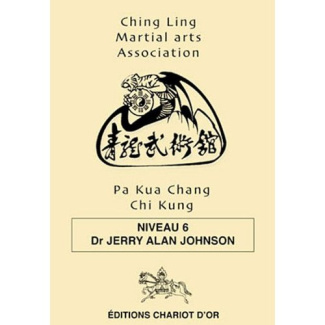 Pa Kua Chang Chi Kung. Niveau 6