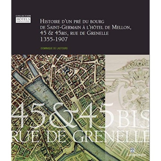 Histoire d'un pré du bourg de Saint-Germain à l'hotel de Mellon