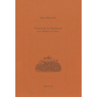 Poèmes de la Chartreuse, avec Théâtre de Chairs