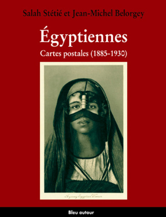 Egyptiennes. Cartes postales (1885-1930)