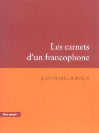 LES CARNETS D'UN FRANCOPHONE