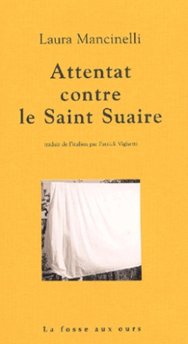 ATTENTAT CONTRE LE SAINT SUAIRE