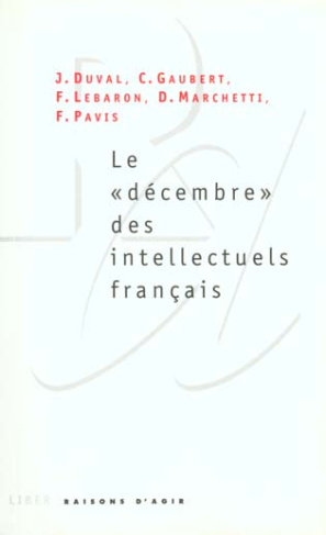 Le décembre des intellectuels français