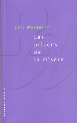 Les prisons de la misère