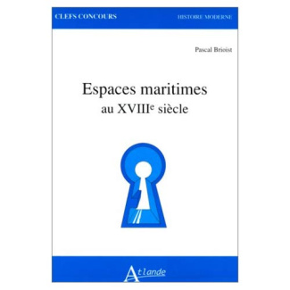Espaces maritimes au XVIIIe siècle