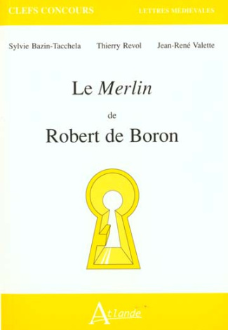Le Merlin de Robert de Boron
