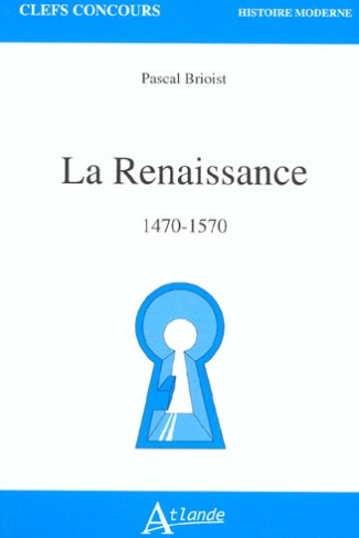 La Renaissance 1470-1570
