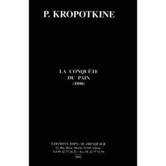 La Conquête du pain (1890) (NED 2013)