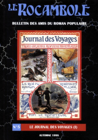 Le Rocambole N° 5, automne 1998 : Le journal des voyages. Première partie