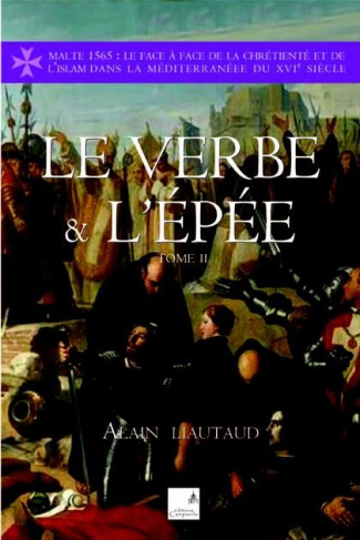 Le verbe et l'épée Tome 2