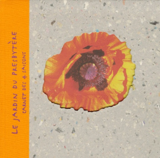 LE JARDIN DU PRESBYTERE. Carnet des 4 saisons