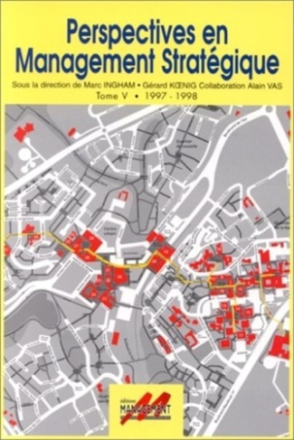 Perspectives en management stratégique Tome 5 : 1997-98