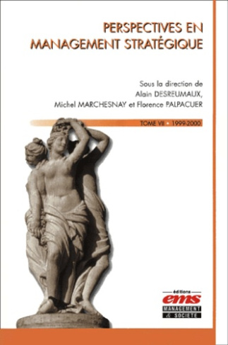 Perspectives en management stratégique. Tome VII : 1999-2000