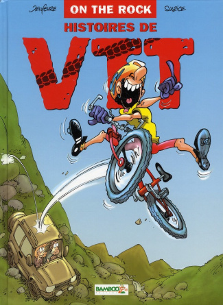 HISTOIRE DE VTT - ON THE ROCK