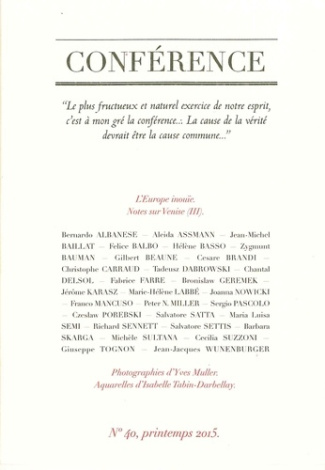 Conférence N° 40, printemps 2015 : L'Europe inouïe