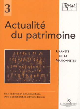 Actualité du patrimoine