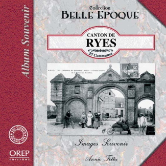 CANTON DE RYES. 25 COMMUNES. ALBUM SOUVENIR