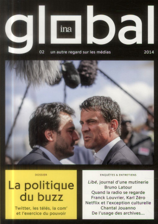 InaGlobal N° 2 : La politique du buzz