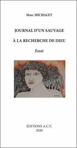 Journal d'un sauvage à la recherche de Dieu