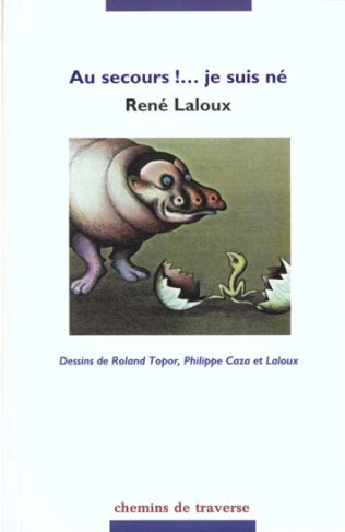 Au secours ! Je suis né