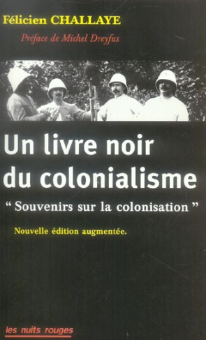 Un livre noir du colonialisme. Souvenirs sur la colonisation, 2e édition revue et augmentée