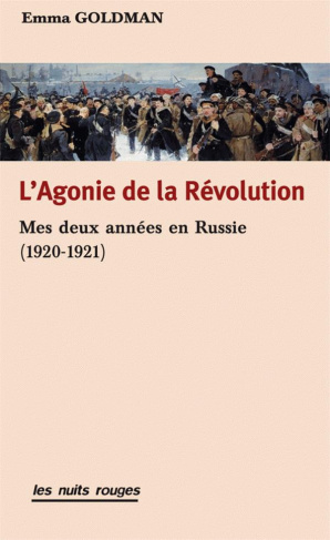 L'agonie de la révolution. Mes deux années en Russie (1920-1921)