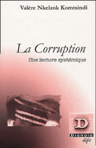 La corruption. Une lecture systémique