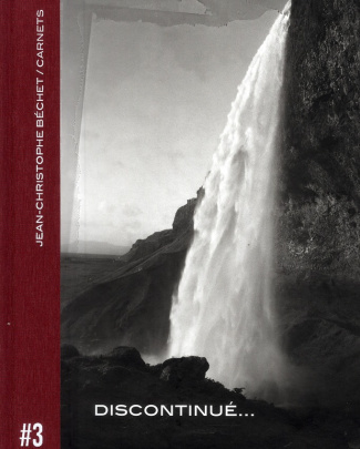 Carnets. Volume 3, Discontinué...