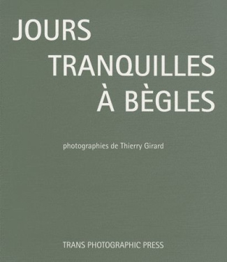 Jours tranquilles à Bègles