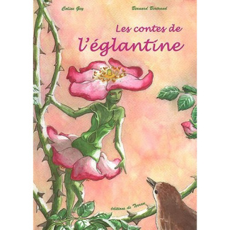 Les contes de l'églantine