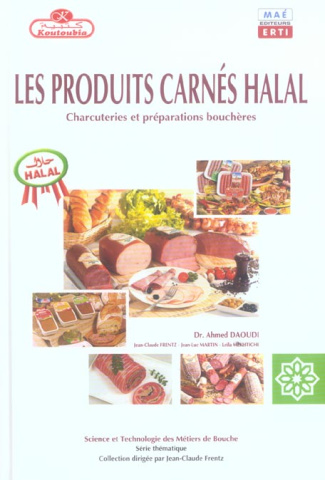 Les produits carnés halal. Charcuteries et préparations bouchères