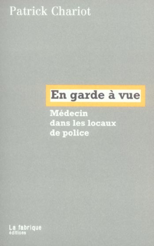 En garde à vue. Médecin dans les locaux de la police