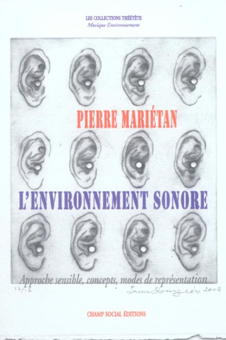 L'environnement sonore. Approche sensible, concepts, modes de représentation