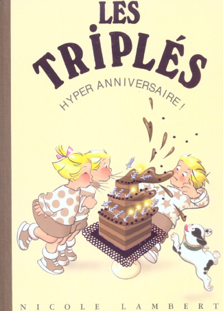 Les triplés Tome 10 : Hyper anniversaire !