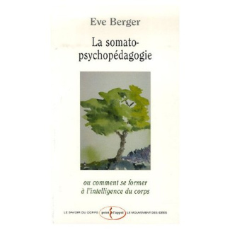 LA SOMATO-PSYCHOPEDAGOGIE