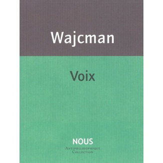 Voix. Suivi de Chut !