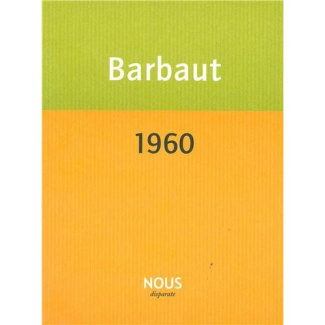 1960. Chronique d'une année exemplaire