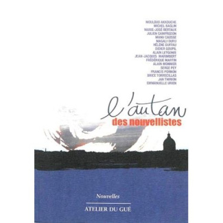 L'autan des nouvellistes. Dix-sept écrivains toulousains